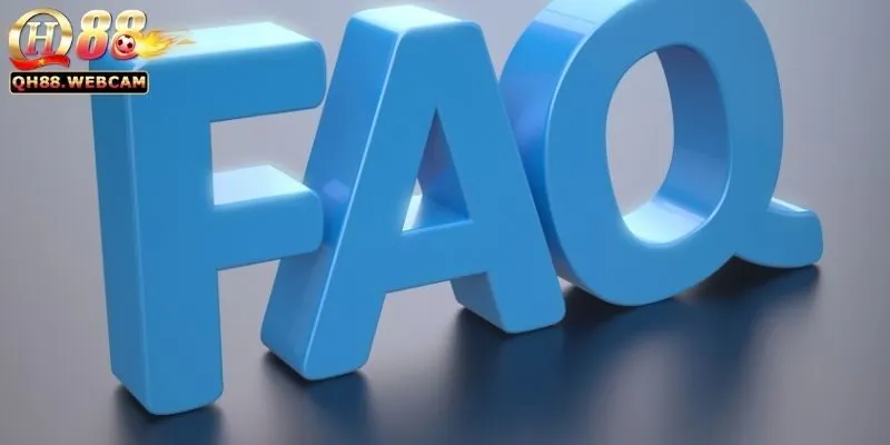 QH88: Câu Hỏi Thường Gặp - Giải Đáp Thắc Mắc Nhanh Chóng 3 Các câu hỏi khác